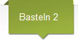 Basteln 2