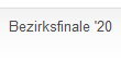 Bezirksfinale '20
