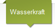 Wasserkraft